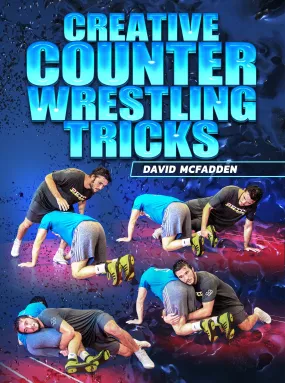 Creative Counter Wrestling Tricks by David McFadden